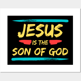 Jesus Is The Son Of God | Christian Typography Posters and Art